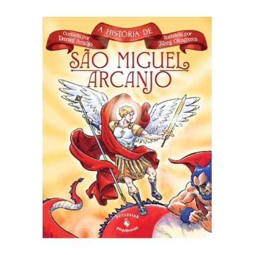 A história de São Miguel Arcanjo